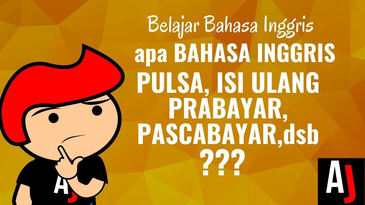 Apa Bahasa Inggrisnya Pulsa Isi Ulang Saldo Prabayar 