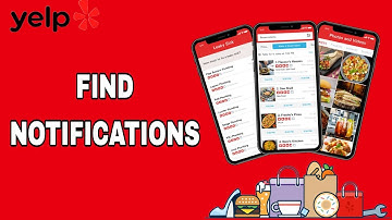 How To Find Notifications On Yelp App