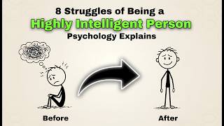 8 Hidden Struggles of Being a Highly Intelligent Person (No One Tells You)