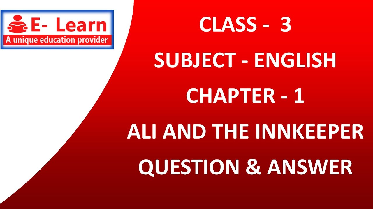 class-3-english-chapter-1-ali-and-the-innkeeper-answer-and-question-youtube