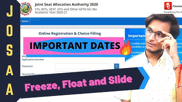 JoSAA Counselling 2020🔥| Important Dates📆 | Float, Slide and Freeze in JoSAA😎