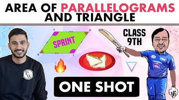 Area of Parallelograms & Triangle | ONE SHOT | Class 9 | NCERT | Sprint
