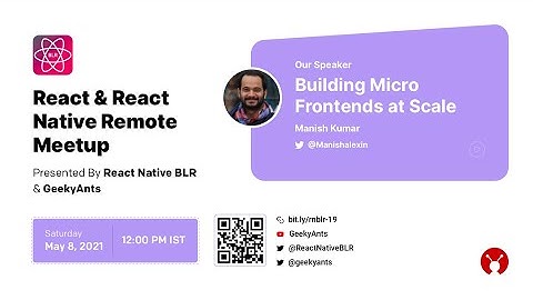 Building Micro Frontends at Scale By Manish Kumar