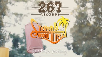 Steven & Coconuttreez - Gudbye Anjing (Official Lyric Video)