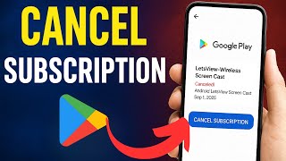 How To Cancel Subscription In Google Play - Full Guide 2025