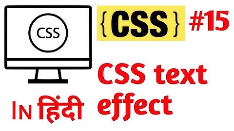 Css text effects | css tutorials  in Hindi | by  Divya  Bagul |Marvel  web  designer