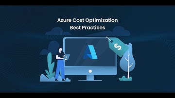 Cloud Cost Management: Azure Cost Optimization Best Practices