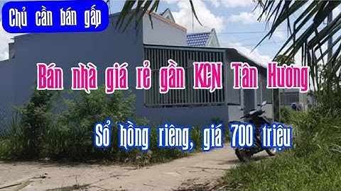 Bán nhà giá rẻ gần Khu công nghiệp Tân Hương, Tiền Giang, giá 700 triệu sổ hồng riêng - MS 3069