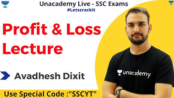 Profit and Loss | Quants Practice Sessions - NTPC / CHSL / UPSI | Unacademy |  Avadhesh Dixit Sir