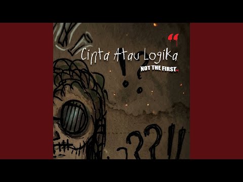 Cinta Atau Logika