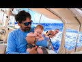 BEATING into 30 knots. Do babies get seasick???  Sailing Vessel Delos Ep. 261