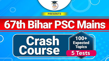 67th BPSC Mains Crash Course Launched | 67th Bihar PSC Mains | PCS Saarthi