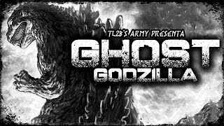 La Historia Completa de GHOST GODZILLA: El Godzilla Fantasma