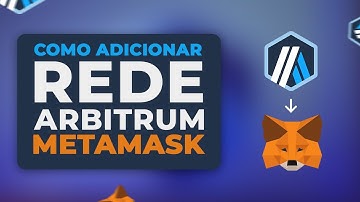 METAMASK - Passo a Passo de como CONECTAR E CONFIGURAR REDE ARBITRUM(ARB) na CARTEIRA!