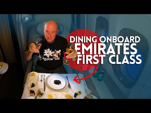 EMIRATES FIRST CLASS food review!