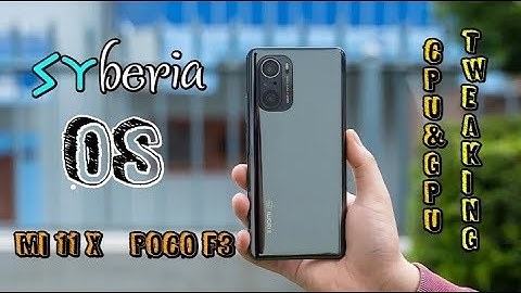 Syberia OS CPU & GPU tweaked performance for MI 11X | POCO F3 | Comparison between overclocked CPU