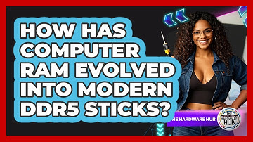 How Has Computer RAM Evolved Into Modern DDR5 Sticks? - The Hardware Hub