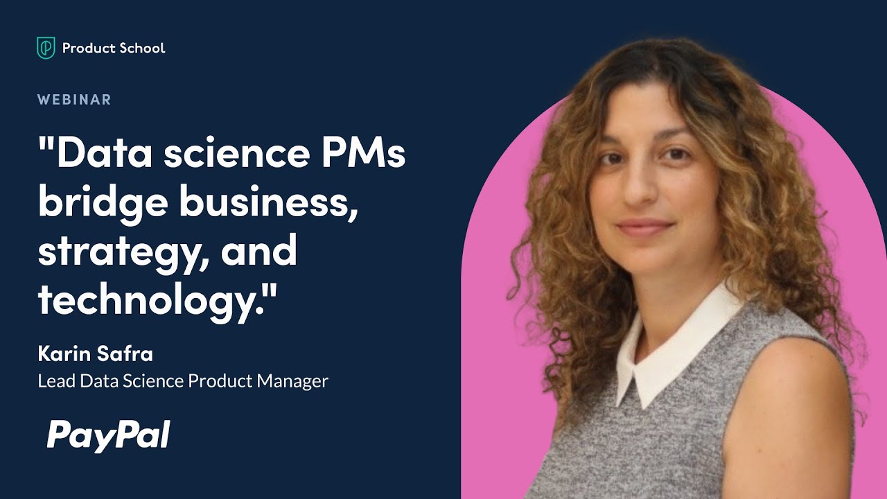 Connecting Models, Numbers, & Users by PayPal Lead Data Science PM