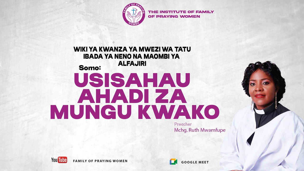 DAY 4: USISAHAU AHADI ZA MUNGU WAKO