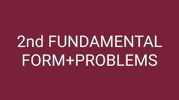 2nd Fundamental Form