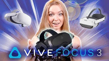 NEW stand-alone VR - Vive Focus 3 compared to Oculus Quest 2 and Pico Neo 3 - a new competitor?