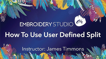 How To Use User Defined Split In EmbroideryStudio e4