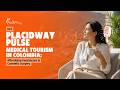 Why Patients Choose Colombia for Medical Tourism Through PlacidWay