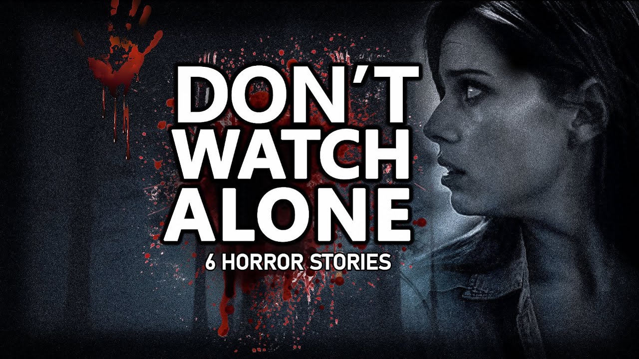 6 Terrifying Horror Stories That Will Haunt You - YouTube