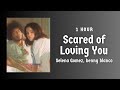 Selena Gomez Benny Blanco Scared Of Loving You 1 Hour Loop Selena Gomez Benny Blanco Scared Of Loving You 1 Hour Loop