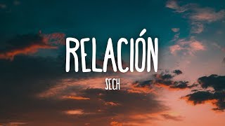Sech - Relación (Letra/Lyrics) chords
