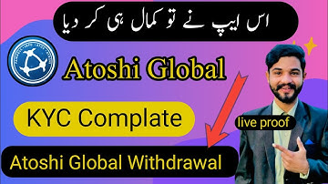 Atoshi Global KYC Compate Method | Atoshi Global Mining New Update | Real OR Fake ?