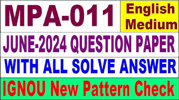 MPA 011 Previous Year Question Paper June 2024 in English | mpa 011 important question with answer