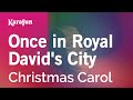 Karaoke Once in Royal David's City - Christmas Carol *
