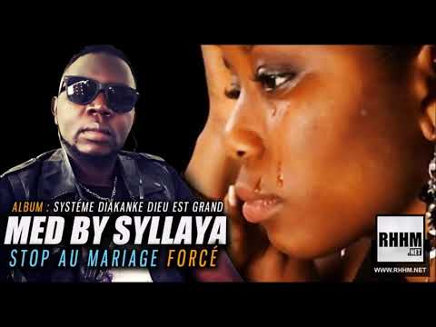 MED BY SYLLAYA - STOP AU MARIAGE FORCÉ (2019)