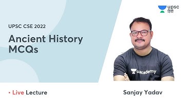 Ancient History MCQ |  UPSC CSE Prelims 2021 | Unacademy UPSC Hindi | Sanjay Yadav