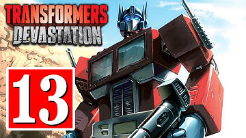Transformers Devastation Walkthrough Part 13 HD