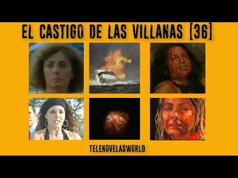 **EL CASTIGO DE LAS VILLANAS** ....( PARTE 36)