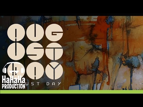 August Day - WHEN [Official Lyric Video]