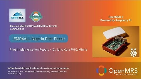 EMR4All Pilot Results at Dr. Idris Kuta PHC, Nigeria