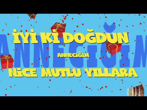 İyi ki doğdun ANNECİĞİM - İsme Özel Ankara Havası Doğum Günü Şarkısı (FULL VERSİYON) (REKLAMSIZ)