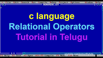C Language Tutorials in Telugu - Relational Operators