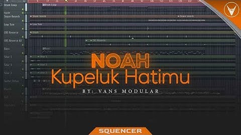 NOAH - Kupeluk Hatimu (Sequencer)