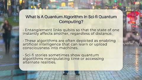 What Is A Quantum Algorithm In Sci-fi Quantum Computing? - The SciFi Reel