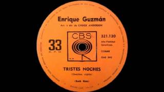 TRISTES NOCHES (Sleepless Nights)  -  ENRIQUE GUZMÁN (1963)