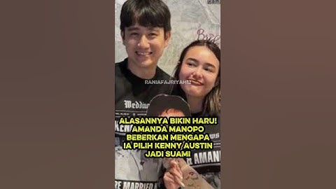 ini alasan amanda memilih kenny austin jadi suami #beritaartis #amandamanopo #kennyaustin