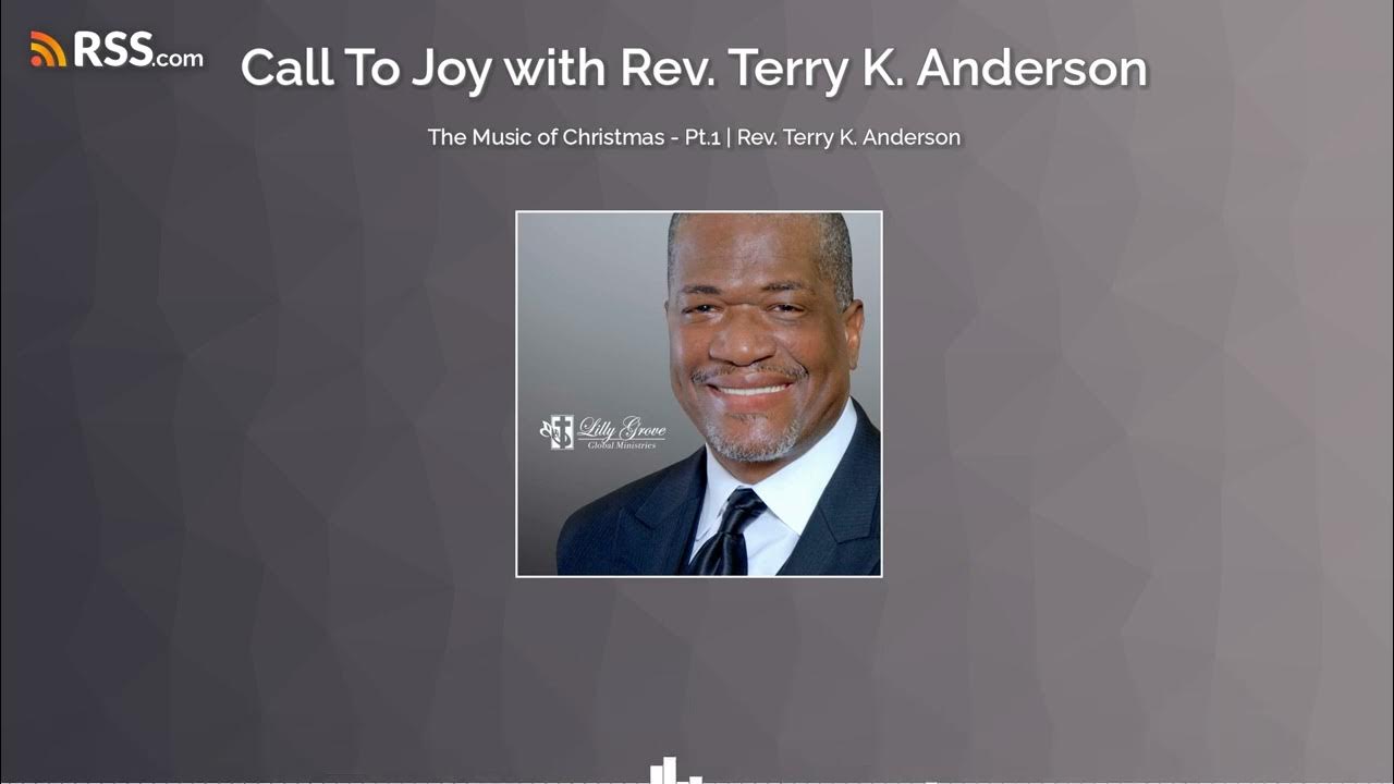 The Music of Christmas Pt.1 Rev. Terry K. Anderson YouTube