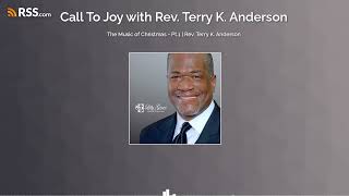 The Music of Christmas - Pt.1 | Rev. Terry K. Anderson