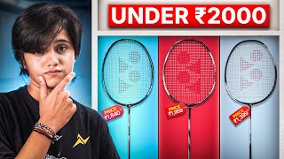 Top 3 Yonex Rackets Under 2000