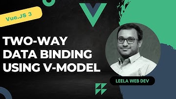 6. Two-way data binding using v-model - Vue 3