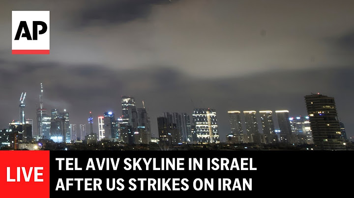 LIVE: Tel Aviv skyline in Israel after US strikes on Iran nuclear sites